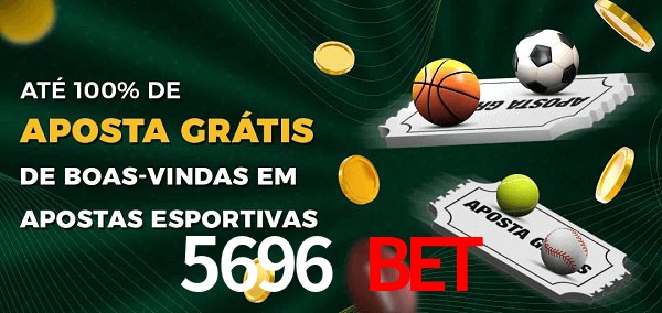 5696 bet Ate 100% de Aposta Gratis